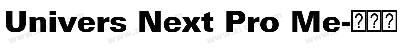 Univers Next Pro Me字体转换 Univers Next Pro Me字体转换